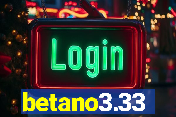 betano3.33