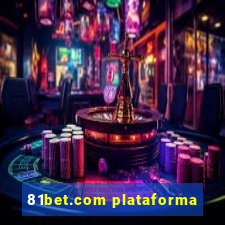 81bet.com plataforma