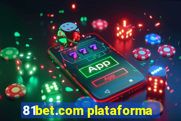 81bet.com plataforma