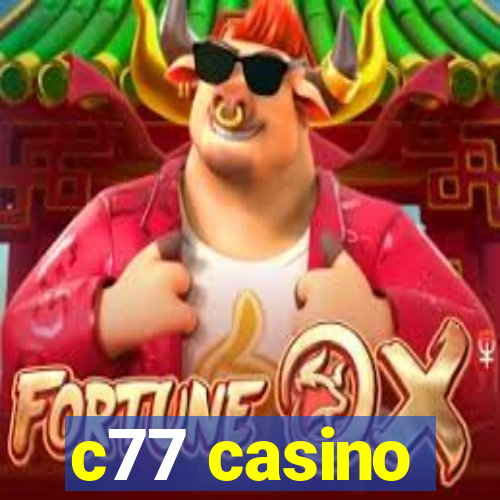 c77 casino