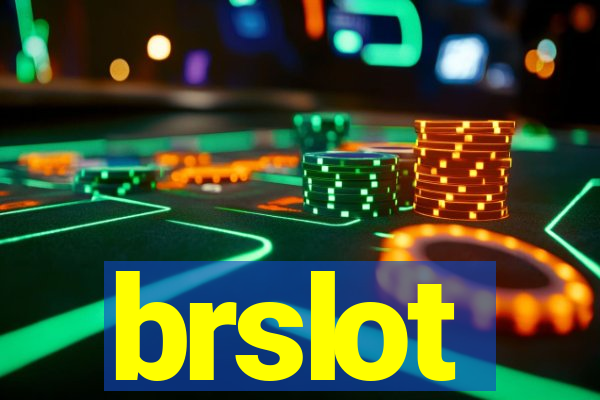 brslot