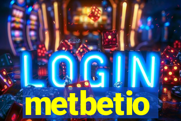 metbetio