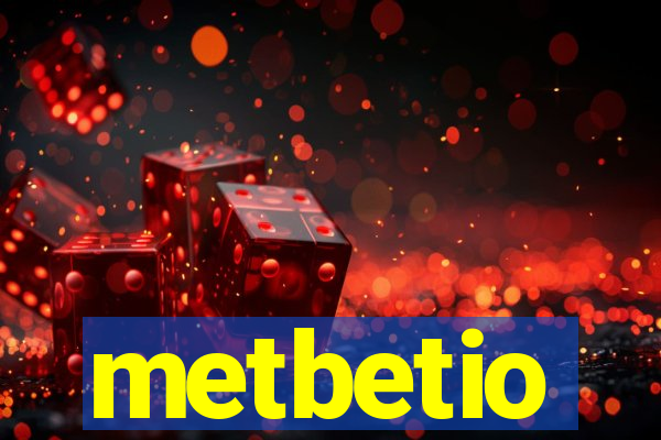 metbetio