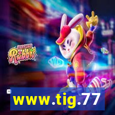 www.tig.77