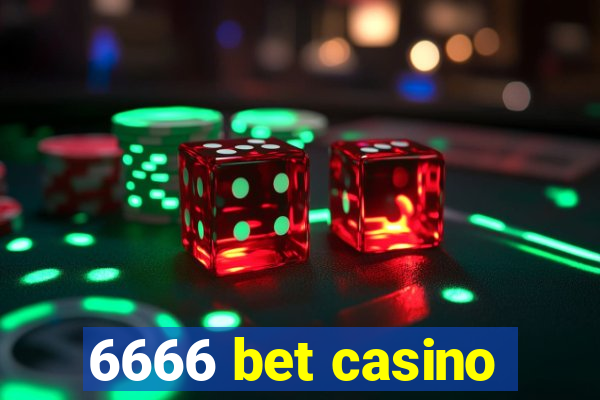 6666 bet casino