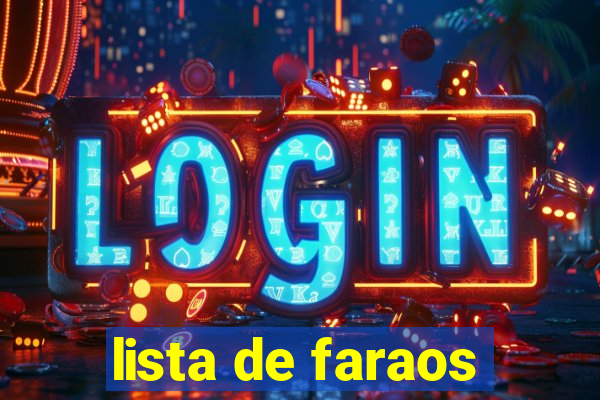 lista de faraos