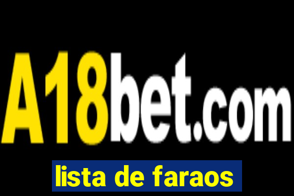 lista de faraos