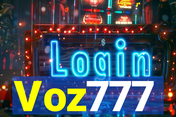 Voz777