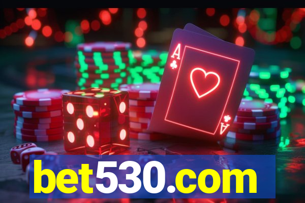 bet530.com