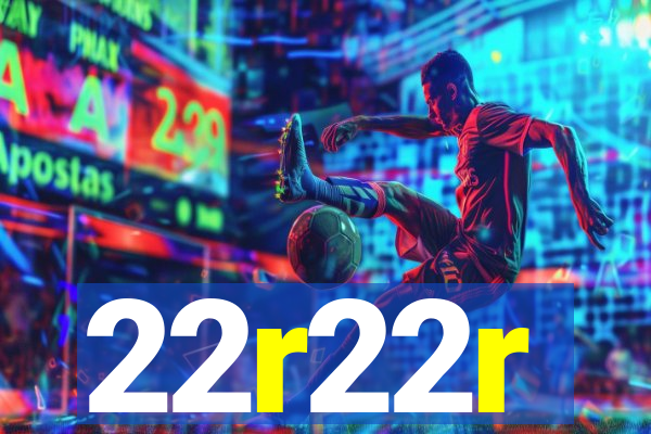 22r22r