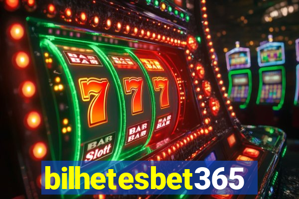 bilhetesbet365