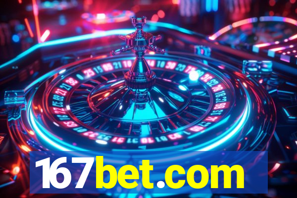 167bet.com