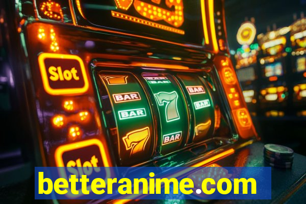 betteranime.com