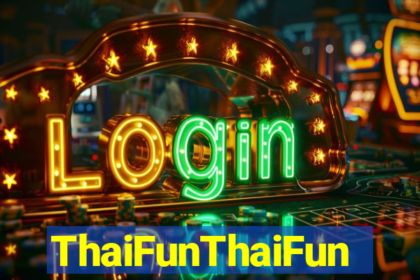 ThaiFunThaiFun