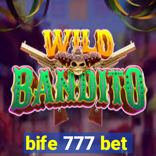 bife 777 bet