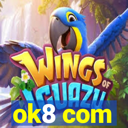 ok8 com