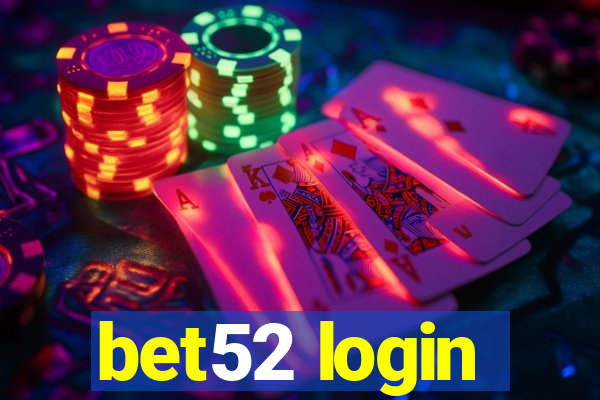 bet52 login