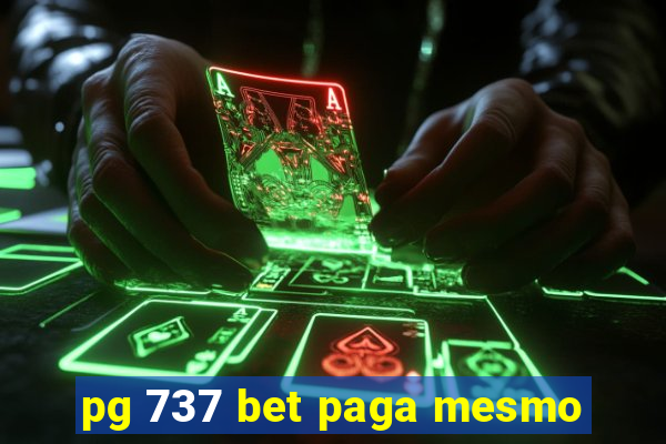 pg 737 bet paga mesmo