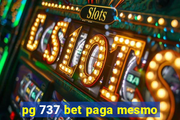 pg 737 bet paga mesmo