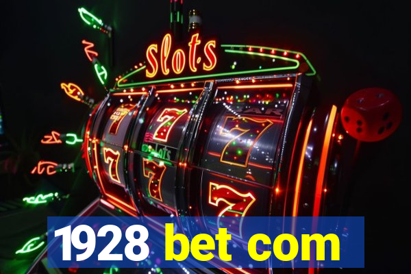 1928 bet com