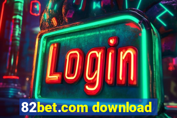 82bet.com download