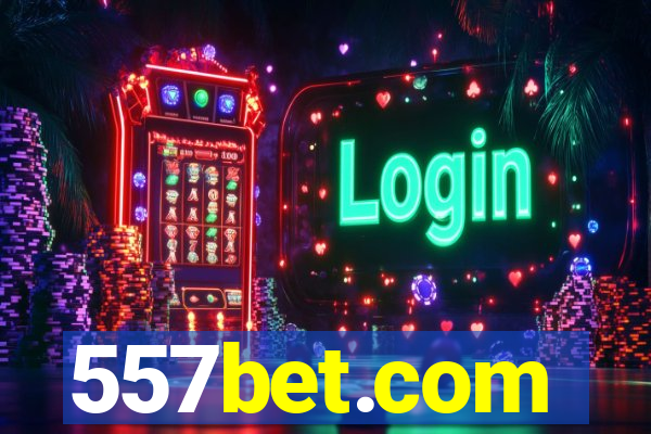 557bet.com