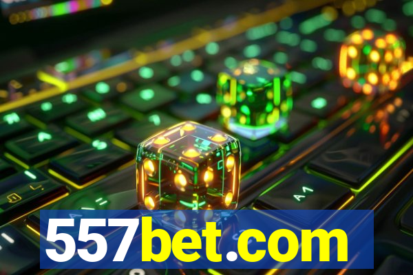 557bet.com