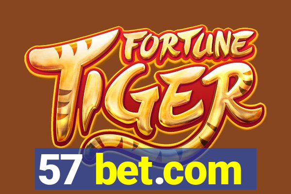 57 bet.com