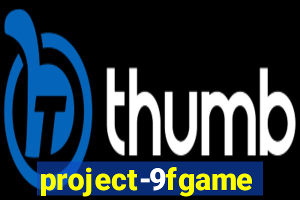 project-9fgame