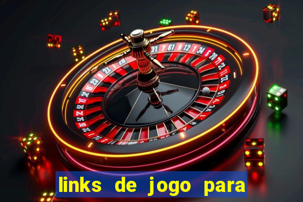 links de jogo para ganhar dinheiro