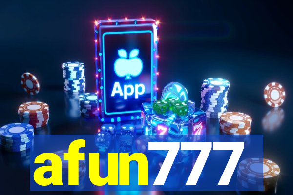 afun777