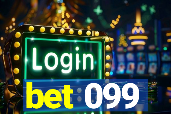 bet 099