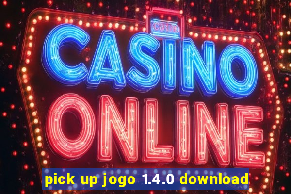 pick up jogo 1.4.0 download