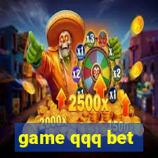 game qqq bet