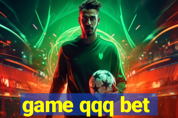 game qqq bet