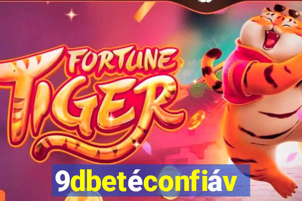 9dbetéconfiável