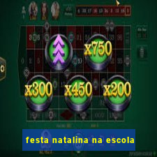 festa natalina na escola