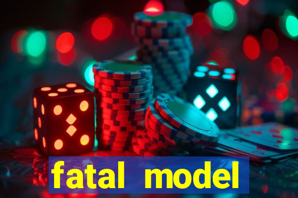 fatal model cruzeiro sp
