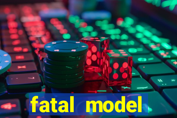 fatal model cruzeiro sp