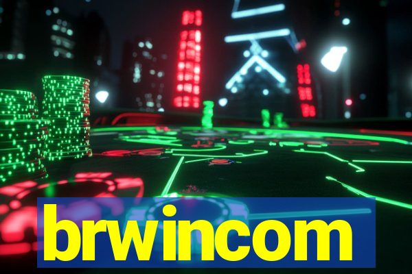 brwincom