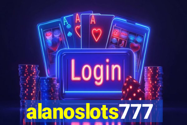 alanoslots777