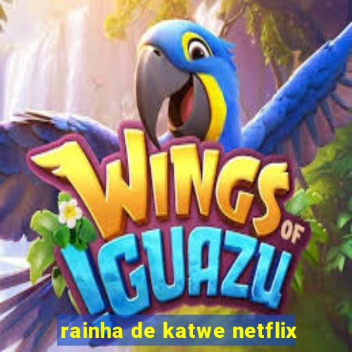 rainha de katwe netflix