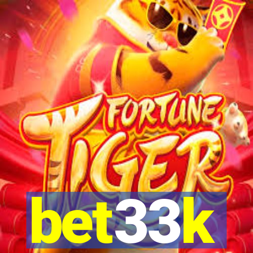 bet33k