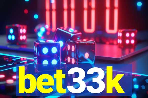 bet33k