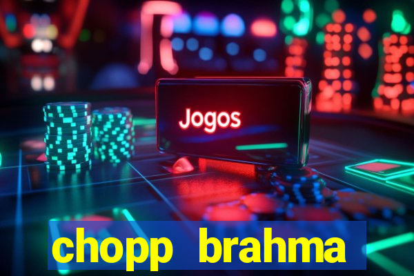 chopp brahma express moema