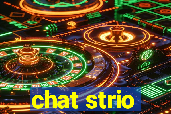 chat strio