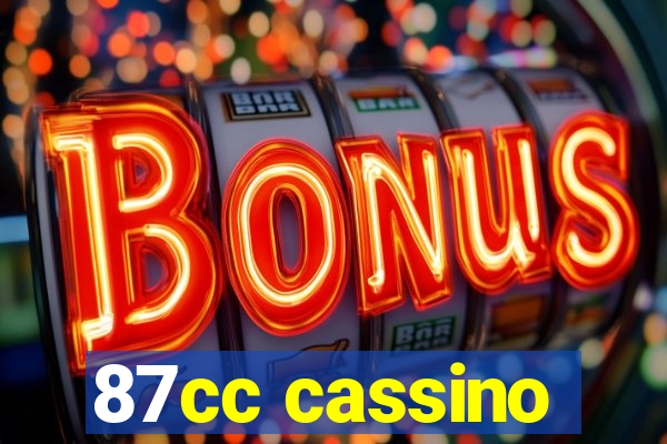 87cc cassino