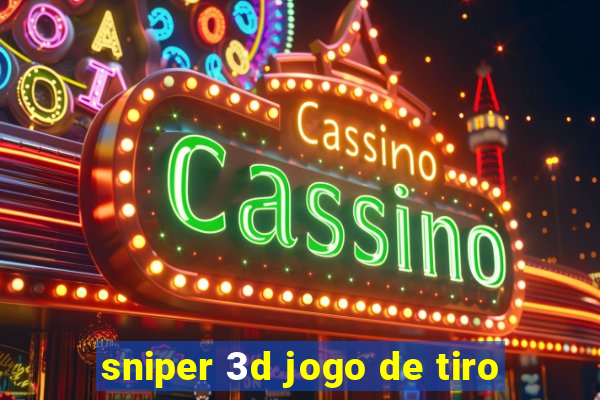 sniper 3d jogo de tiro