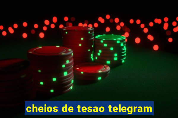 cheios de tesao telegram