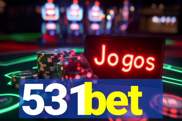 531bet